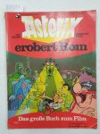 Goscinny, René und Albert Uderzo: - Asterix erobert Rom - Das große Buch zum Film :
