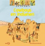J.-M. Bilioud, Gaëtan Dorémus en Olivier Nadel (illustraties) - Kididoc - Cowboys en indianen