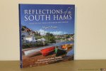 EVANS, Nigel - Reflections of the South Hams. Images of the Towns, Countryside and Coastline.