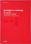 Ralf Lange - Architektur in Hamburg Der große Architekturführer