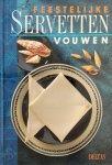 Marie-Rose Dingenen 83224, Simone Bonroy 83225 - Feestelijke servetten vouwen