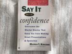 Krasne, Margo T. - Say it with confidence