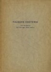 Johannes Eyberg. - Falsche Esoterik. Vom Geistgehalt der Dichtung Albert Steffens.