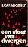 Carmiggelt, Simon - Een stoet van dwergen  .. Een bloemlezing uit een kwart eeuw stukjes schrijven.