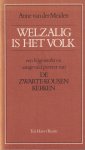 Meiden, Anne van der - Welzalig is het volk. Bijgewerkt en uitgebreid portret van De zwarte-kousenkerken