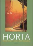 Aubry, Francoise - [Victor] Horta. Architect van de Art Nouveau.