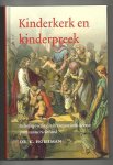 Houtman, C. - Kinderpreek en kinderkerk / geloofsopvoeding in het negentiende-eeuwse protestantse Nederland