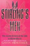 Mortimer, Gavin - Stirling's Men: The Inside History of the SAS inWorld War II