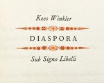(SUB SIGNO LIBELLI). WINKLER, Kees - Diaspora.
