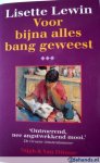 Lewin, Lisette - Voor bijna alles bang geweest