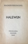 Wagnervereeniging Sandberg, Willem (book design) - Halewijn Programma, inleiding, tekst