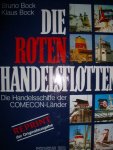 Bock, Bruno & Bock, Klaus - Die roten handelsflotten