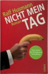 Ralf Husmann - Nicht mein Tag