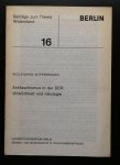 Wipperman, Wolfgang - Antifaschimus in der DDR: Wirklichkeit und ideologie (serie Beitrage zum Thema Widerstand no 16)