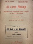 FOLMER, T., - Uit onzen Bloeitijd. Schetsen van het Leven onzer Vaderen in de XVIIe Eeuw. Serie II. No. 10: Het Boek en de Boekhandel door Tiddo Folmer.