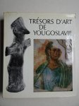  - Trésors d'art de Yougoslavie.