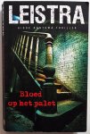 Leistra Gerlof - Bloed op het palet Hidde Dantuma Thriller