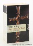 Küng, Hans. - Das Christentum. Die religiöse Situation der Zeit.