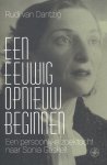 Rudi van Dantzig - Een eeuwig opnieuw beginnen