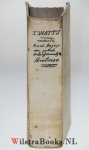 Watts, Isaac - Kort Begrip der geheele Schriftuurlyke Historie, nevens een Vervolg der Joodsche Historie van het einde des O. Verbonds, tot op de komst van J. Christus, waar by gevoegd is Een Berigt der voornaamste Voorzeggingen, die tot J. Christus betrekke...