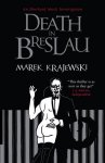 Marek Krajewski, D. Stok - Death In Breslau