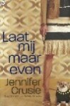 Crusie Jennifer - Laat mij maar even
