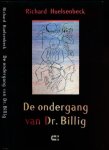 Huelsenbeck, Richard - De Ondergang van Dr. Billig