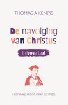 Mink Vries - De navolging van Christus in jonge taal (luxe editie) Mink Vries - De navolging van Christus in jonge taal (luxe editie)