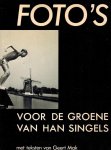 Hans Singels en Geert Mak - Foto s voor de Groene van Han Singels
