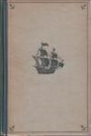 KEUNING, J (UITGEGEVEN EN TOEGELICHT DOOR) - De tweede schipvaart der Nederlanders naar Oost-Indië onder Jacob Cornelisz. van Neck en Wybrant Warwijck 1598 - 1600. Journalen, documenten en andere bescheiden. III  Het tweede boeck, journael oft dagh-register Amsterdam 1601