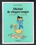 Lindgren, A. - Michiel de vliegen-vanger / druk 2