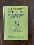 Barrie, J.M., Byron, May and Rackham, Arthur (ills.) - J.M. Barrie's Peter Pan in Kensington Gardens Retold by May Byron for little people with the permission of the author Pictures by Arhur Rackham
