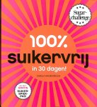 Bemmelen, Carola van - 100% suikervrij in 30 dagen. Sugarchallenge