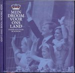 Wijers, Hans (Voorwoord) en Paul Schnabel en Grafisch ontwerp : Herman van Bostelen - Mijn Droom voor ons land - Inspiratie voor de koning