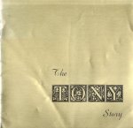 Burgering, Tony (Toni) - - The  Tony Story.