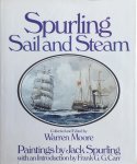 Wallen Moore, introduction Frank G.G. Carr, with paintings Jack Spurling - Spurling Sail and Steam