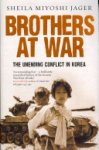 Sheila Miyoshi Jager - Brothers at War