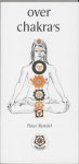 R. Noorbeek - Over chakra's R. Noorbeek - Over chakra's