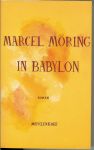 Moring, Marcel  .. Omslagontwerp : Marc - Franqois Auboire - In Babylon