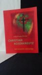 Krause-Zimmer, Hella, - Christian Rosenkreutz. Sich kreuzende Lebenswege.