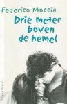 F. Moccia - Drie Meter Boven De Hemel