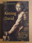 Kirsch, J. - Koning David - Het onstuimige levensverhaal van de man die Israel regeerde