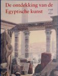 Hans D. Schneider, Museum Het Paleis (hague, Netherlands), Rijksmuseum van Oudheden te Leiden - De ontdekking van de Egyptische kunst, 1798-1830