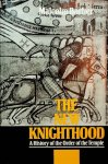 Barber, Malcolm - The new knighthood. A History of the Order of the Temple Barber, Malcolm - The new knighthood. A History of the Order of the Temple