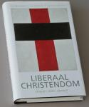 Benjamins, Rick, Jan Offringa, Wouter Slob (red) - Liberaal christendom. Ervaren, doen, denken