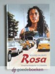 Kalkman, Roland - Rosa, straatverkoopster in Colombia --- 1e deel in de serie over Rosa en Maria