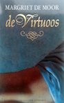 Moor, Margriet de - De virtuoos