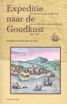Geschiedenis / Koloniale & Maritieme geschiedenis / Afrika - Expeditie naar de Goudkust. Het journaal van Jan Dircksz Lam over de Nederlandse aanval op Elmina 1624-1626