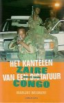WELVAERT Marijke - Het kantelen van een dictatuur. Zaïre wordt weer Congo