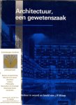 Kloos, J. P. - Architectuur, een gewetenszaak, Een pleidooi in woord en beeld van J. P. Kloos